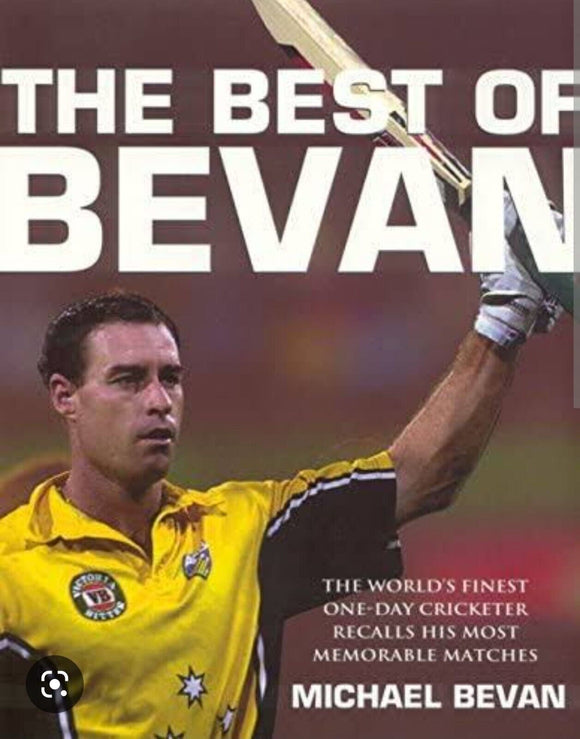 The Best of Bevan: The World's Finest One-Day Cricketer NEW PAPERBACK AUSTRALIA