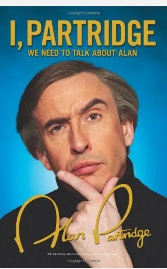 I, Partridge: We Need To Talk About Alan by Alan Partridge (Hardcover, 2011) NEW