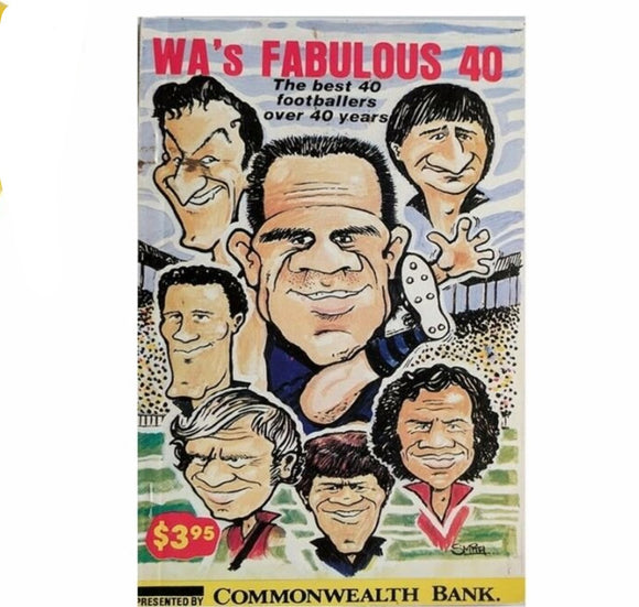 Fabulous 40 The 40 best footballers over 40 years book 1984 Near mint VFL WAFL