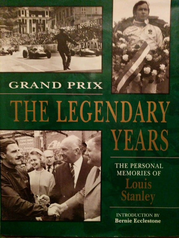 Grand Prix F1The Legendary Years The Personal Memoirs of Louis Stanley new CARS