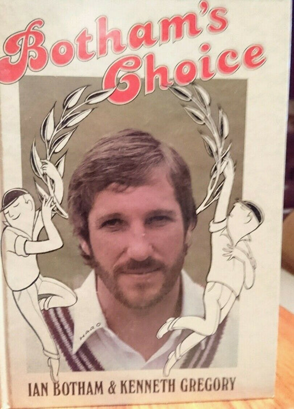 Botham's Choice by Kenneth Gregory, Ian Botham (Hardback, 1982) cricket Ashes